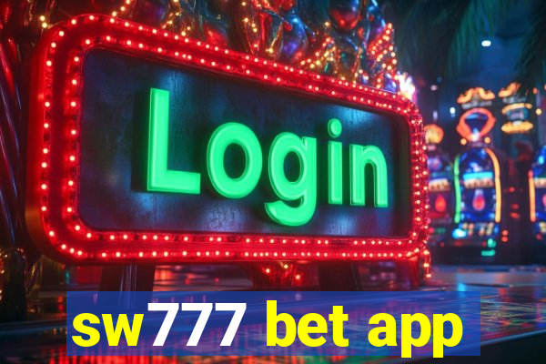 sw777 bet app